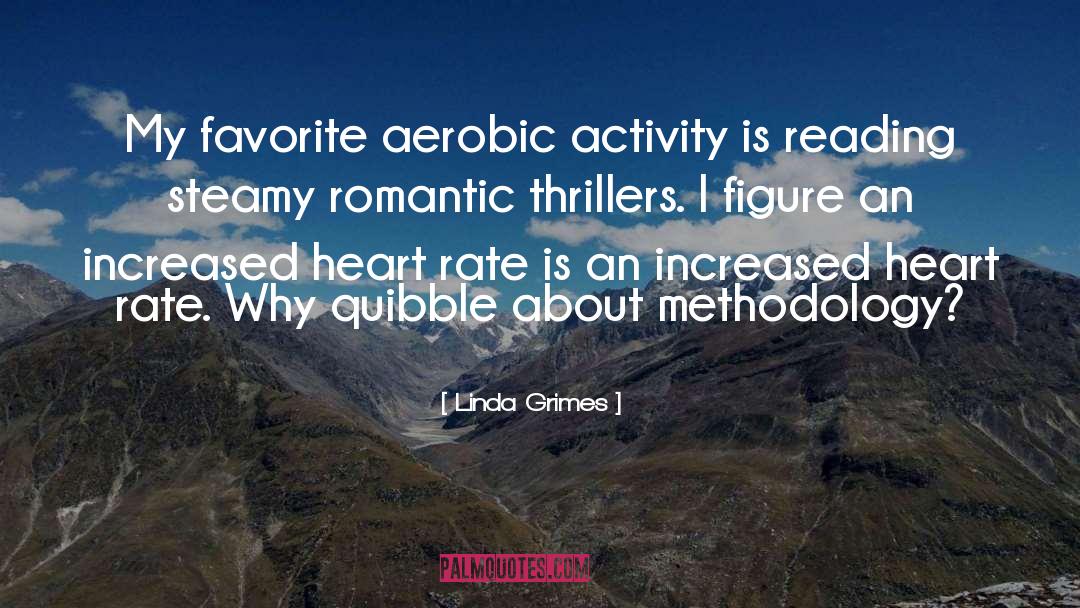 Heart Rate quotes by Linda Grimes