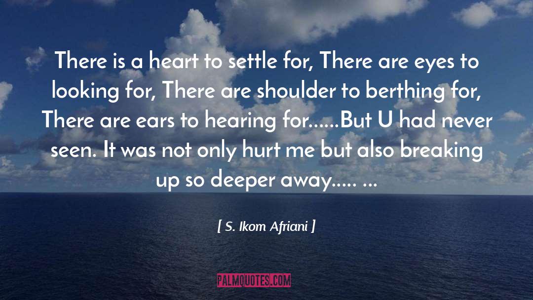 Heart S Intuition quotes by S. Ikom Afriani