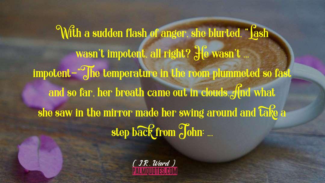 Heart Shards And Lip Balm quotes by J.R. Ward