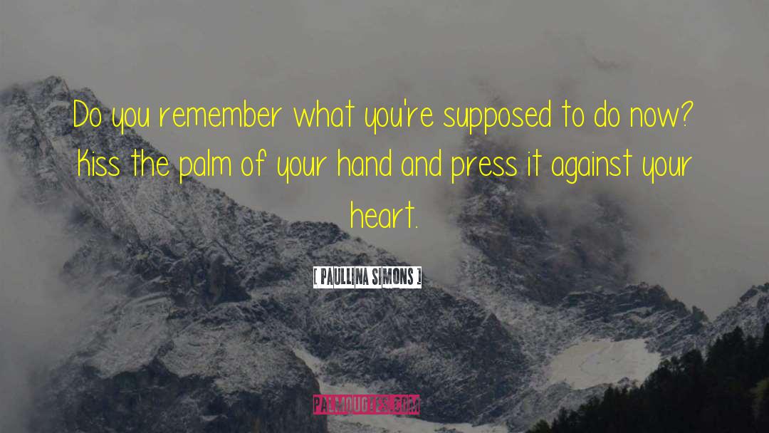 Heart Signs quotes by Paullina Simons