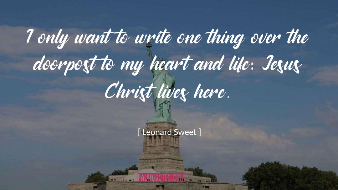 Heart Signs quotes by Leonard Sweet