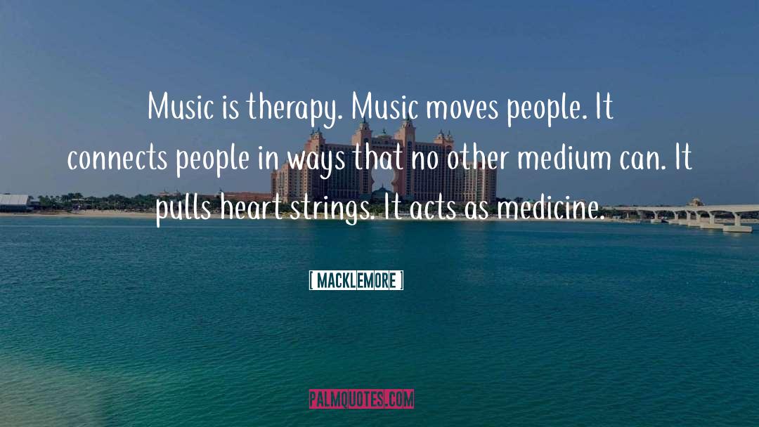 Heart Strings quotes by Macklemore
