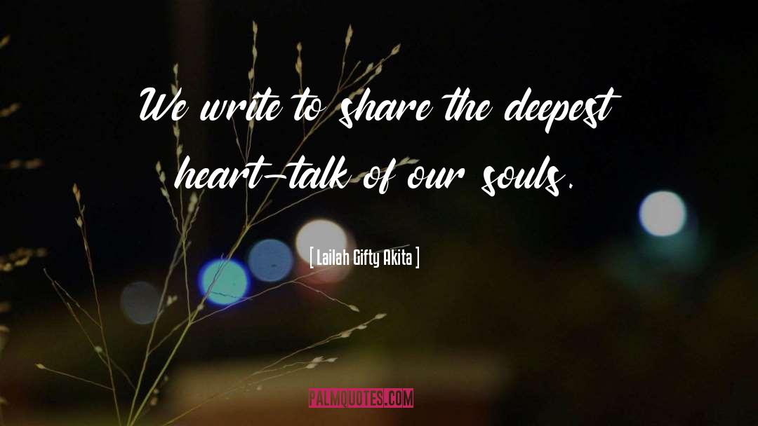 Heart Talk quotes by Lailah Gifty Akita