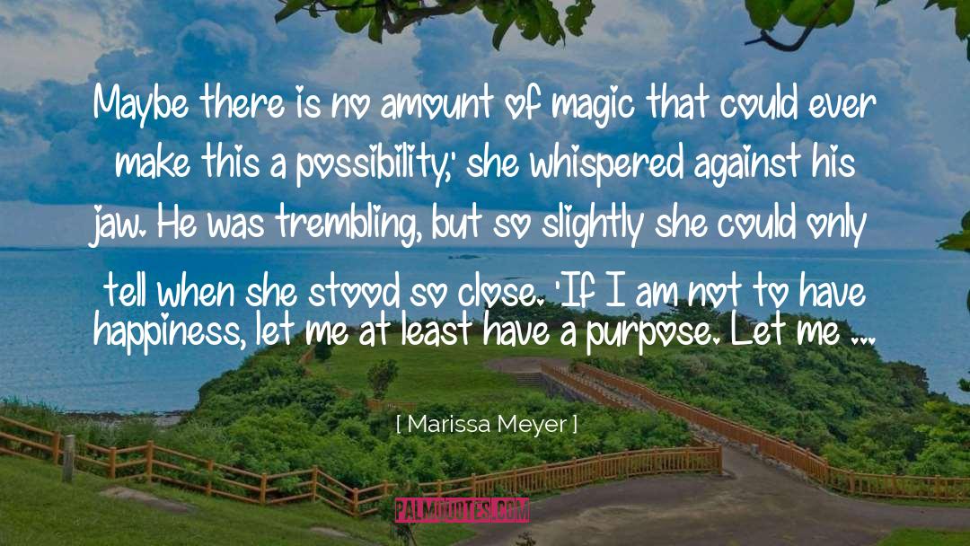 Heart That Says quotes by Marissa Meyer