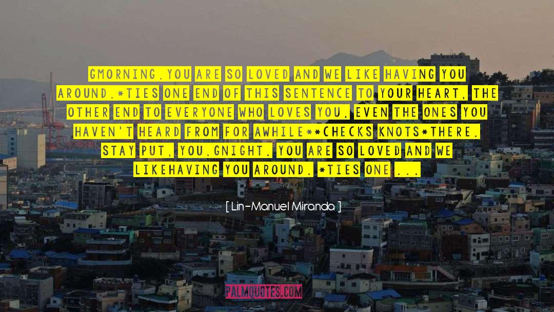 Heart Transplant quotes by Lin-Manuel Miranda