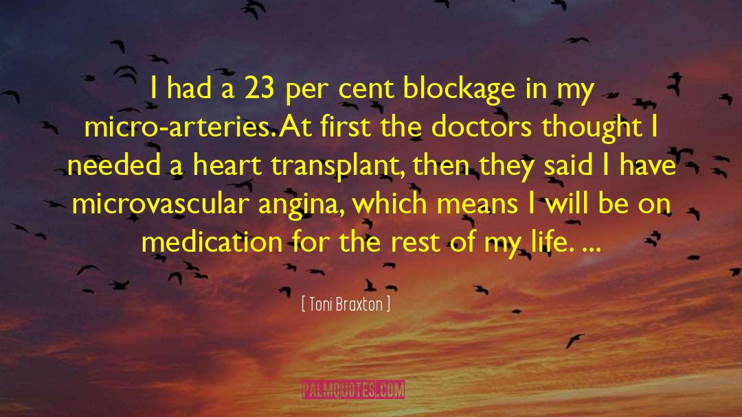 Heart Transplant quotes by Toni Braxton