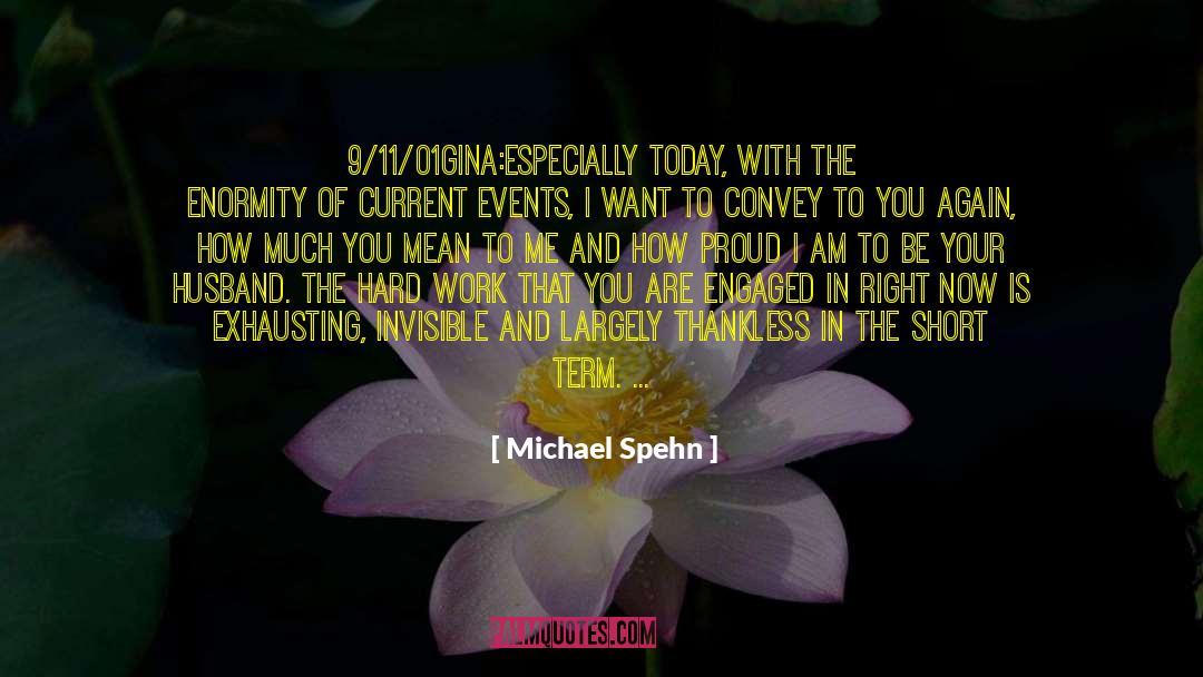Heart Warming quotes by Michael Spehn