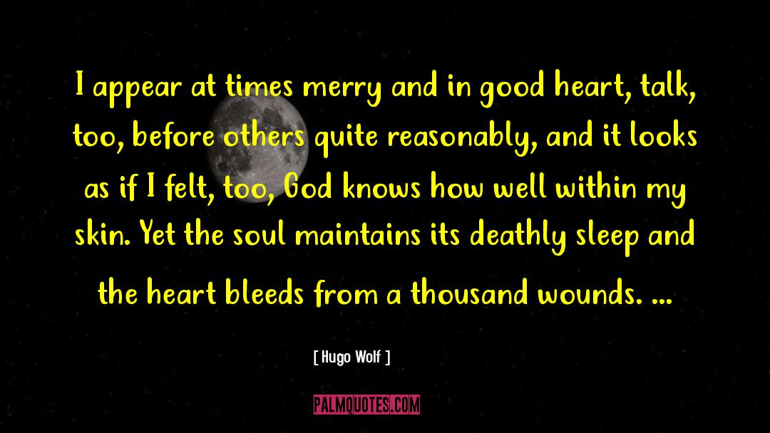 Heart Wrenching quotes by Hugo Wolf