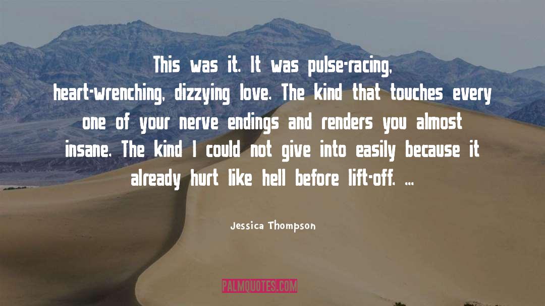 Heart Wrenching quotes by Jessica Thompson