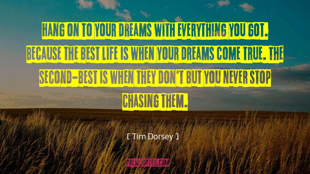 Heart Your Life quotes by Tim Dorsey