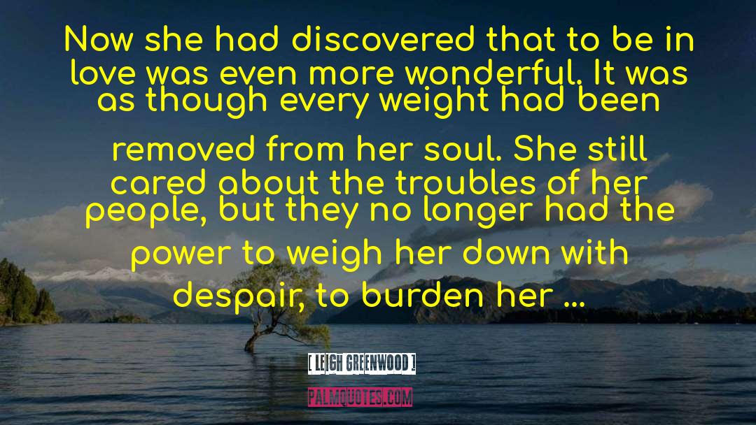 Heartache Love quotes by Leigh Greenwood