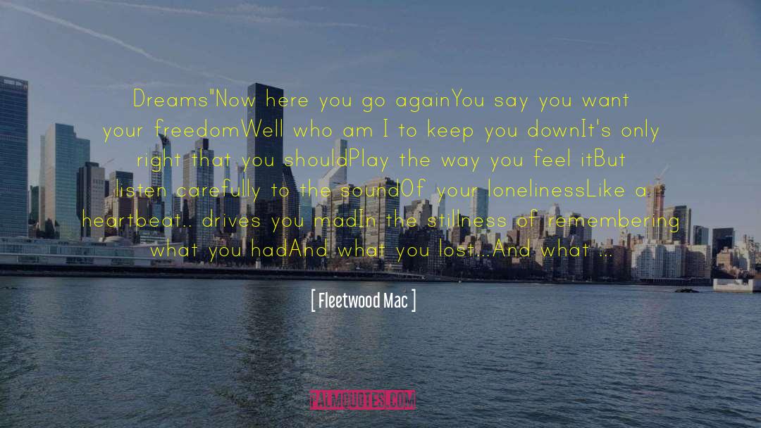 Heartbeat quotes by Fleetwood Mac