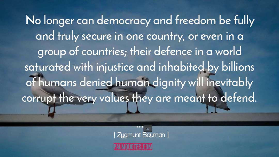 Heartbeats Of Democracy quotes by Zygmunt Bauman