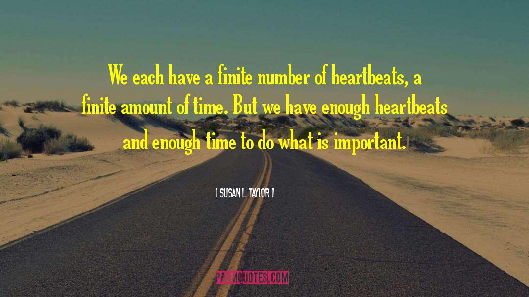 Heartbeats quotes by Susan L. Taylor