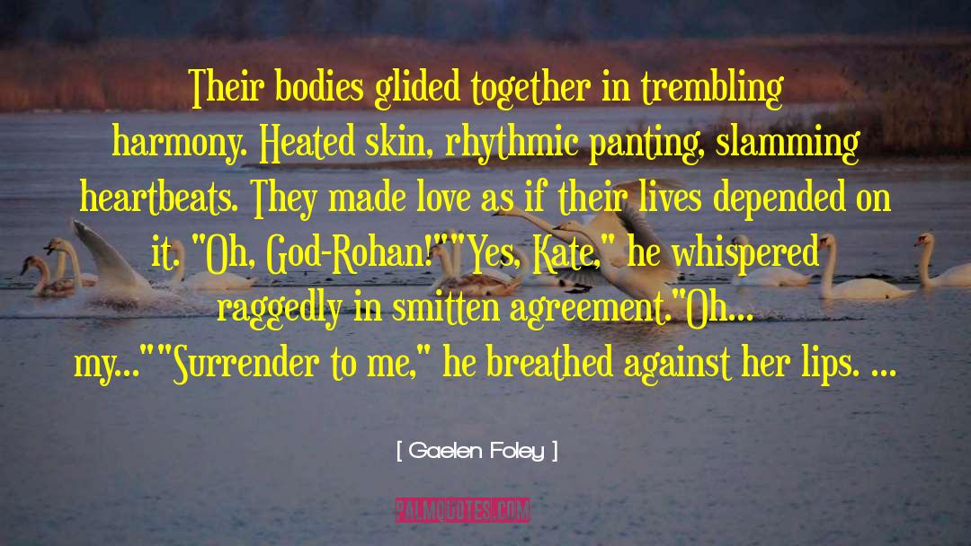 Heartbeats quotes by Gaelen Foley