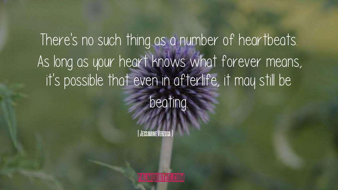 Heartbeats quotes by Jessamine Verzosa