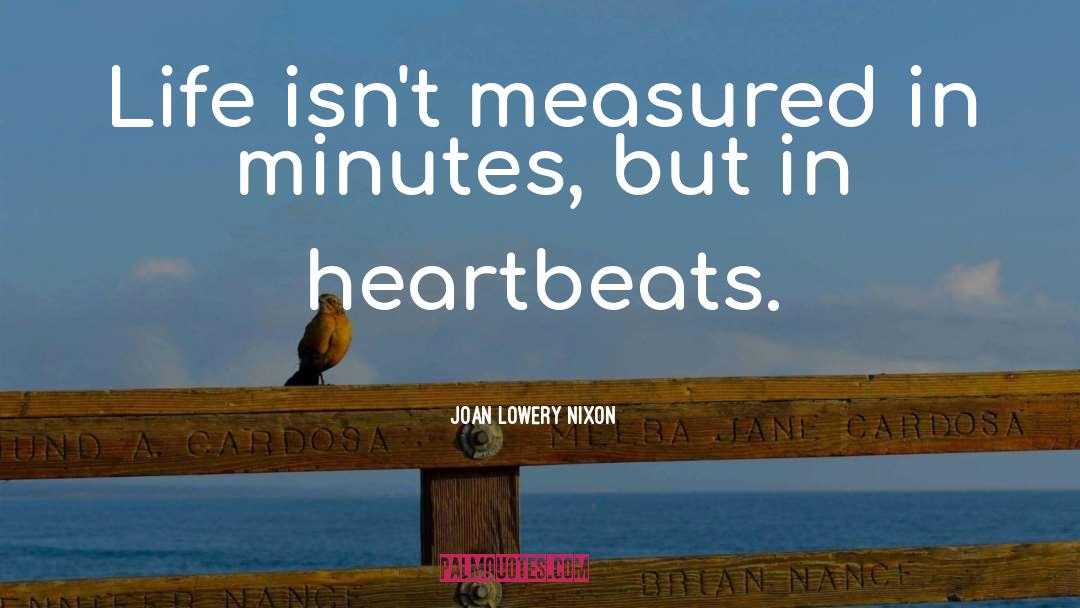 Heartbeats quotes by Joan Lowery Nixon