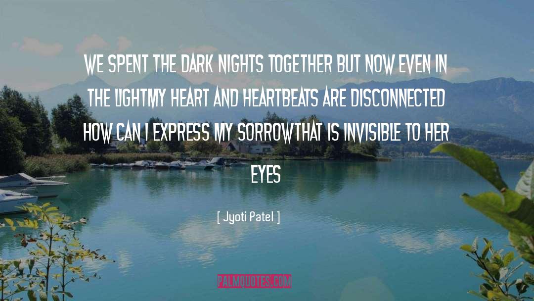 Heartbeats quotes by Jyoti Patel