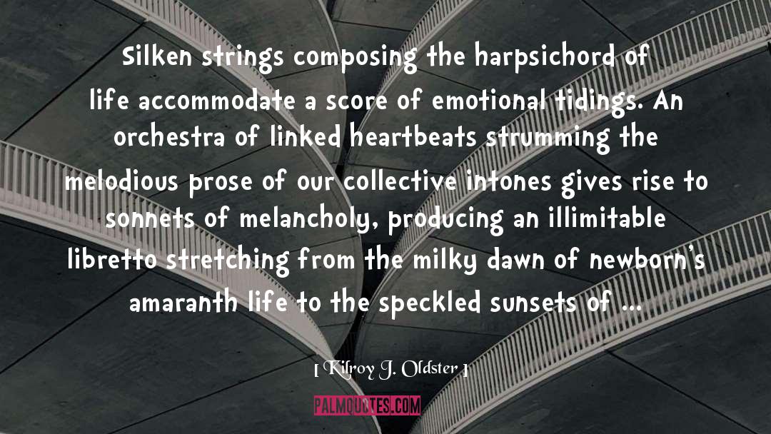 Heartbeats quotes by Kilroy J. Oldster