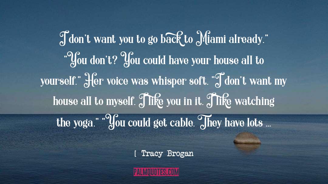 Heartbreak Hotel quotes by Tracy Brogan