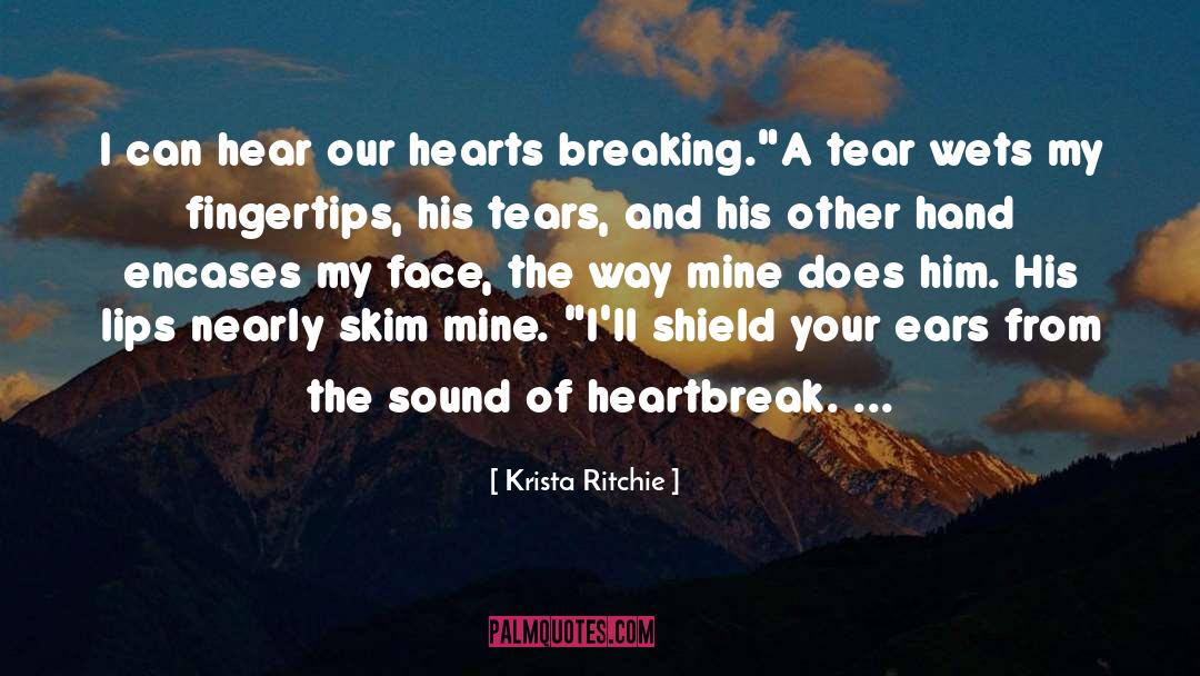 Heartbreak quotes by Krista Ritchie