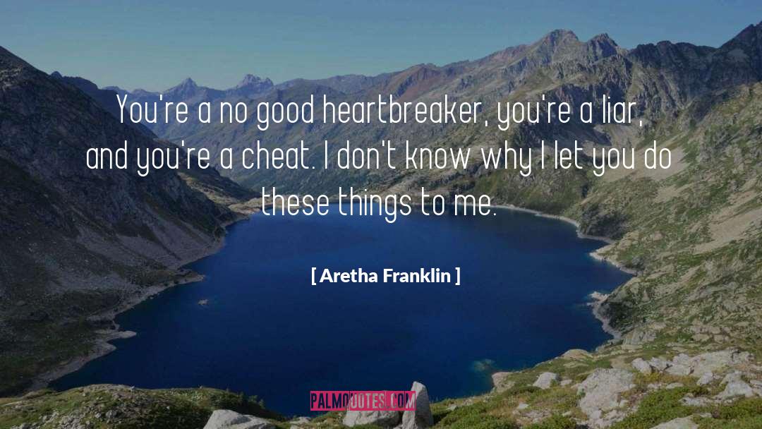 Heartbreaker quotes by Aretha Franklin