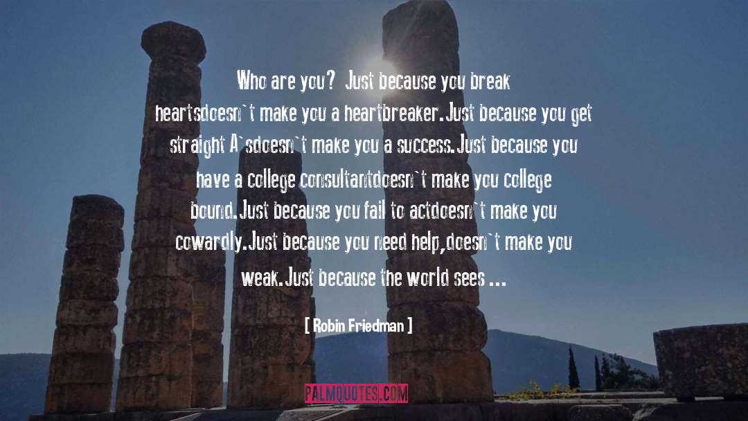 Heartbreaker quotes by Robin Friedman