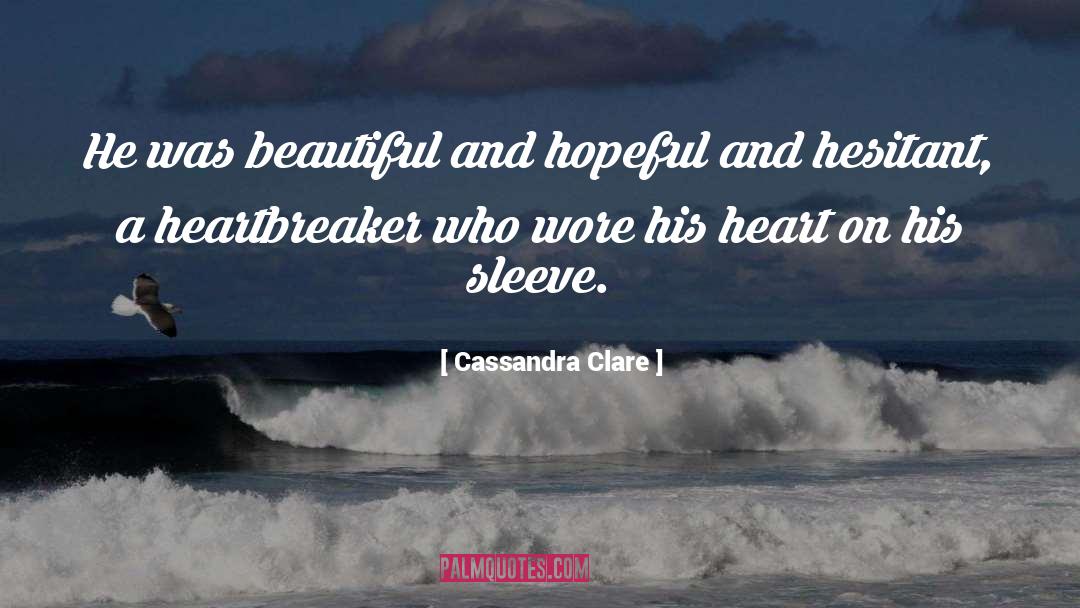 Heartbreaker quotes by Cassandra Clare