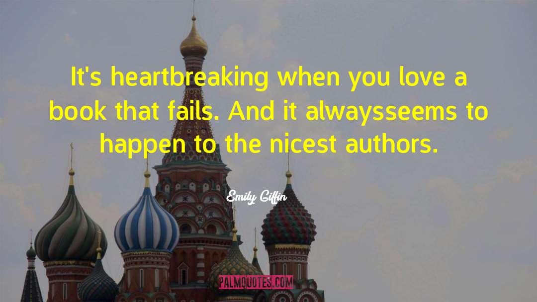 Heartbreaking quotes by Emily Giffin