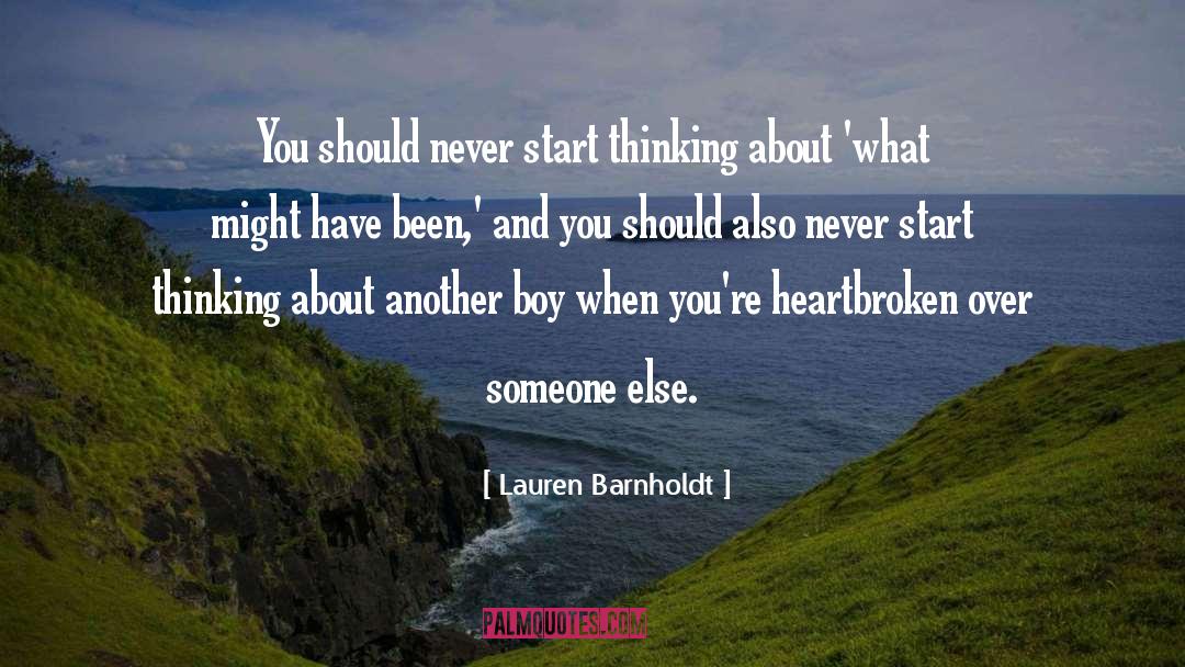 Heartbroken quotes by Lauren Barnholdt