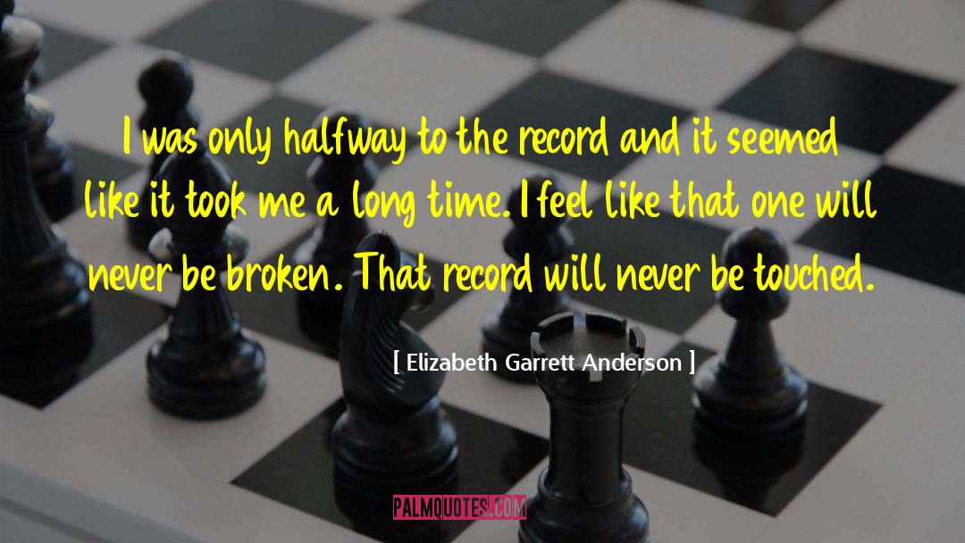Hearted Broken quotes by Elizabeth Garrett Anderson