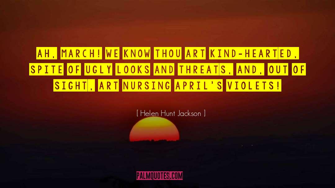 Hearted quotes by Helen Hunt Jackson