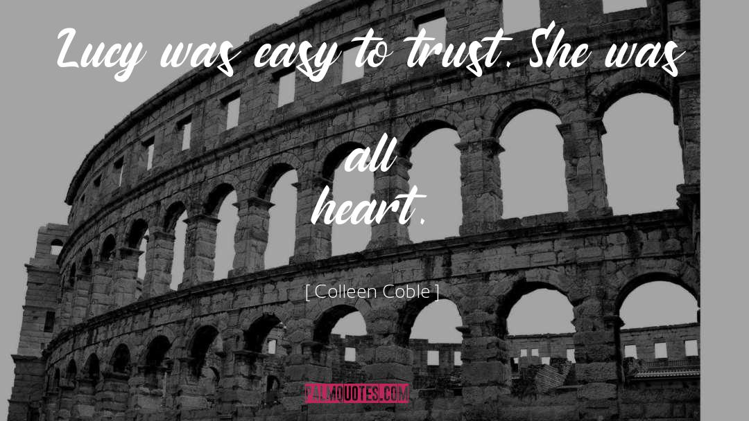 Hearted quotes by Colleen Coble