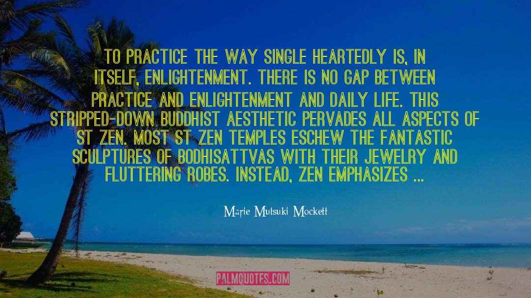 Heartedly Vs Heartily quotes by Marie Mutsuki Mockett