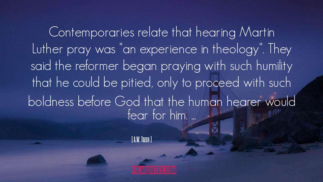 Heartfelt Prayer quotes by A.W. Tozer