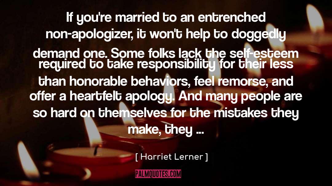 Heartfelt quotes by Harriet Lerner