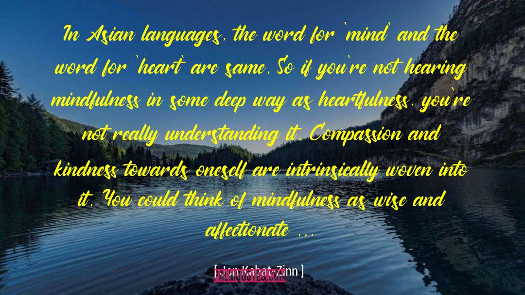 Heartfulness quotes by Jon Kabat-Zinn