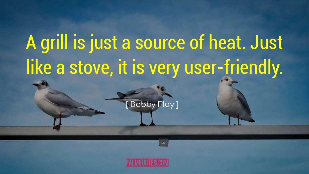 Hearthstone Stoves quotes by Bobby Flay