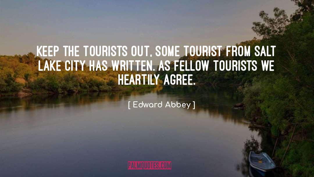 Heartily quotes by Edward Abbey