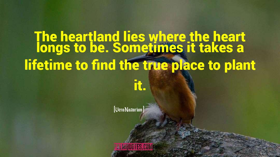 Heartland quotes by Vera Nazarian