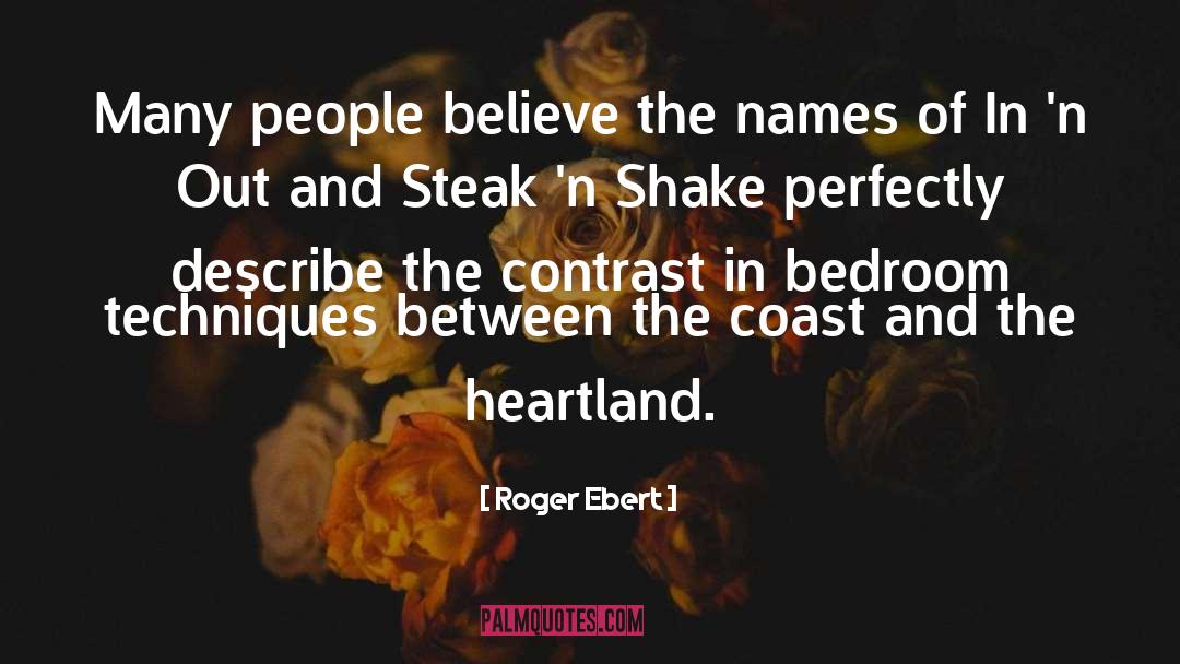 Heartland quotes by Roger Ebert