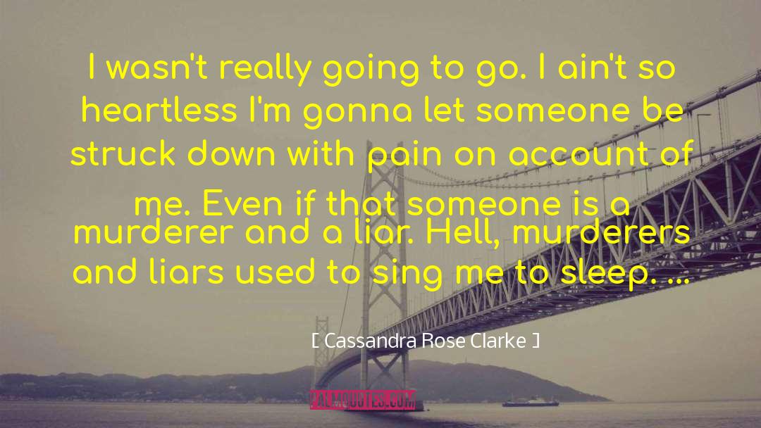 Heartless quotes by Cassandra Rose Clarke