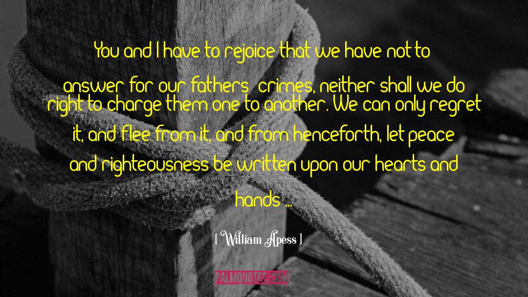 Hearts And Hands quotes by William Apess