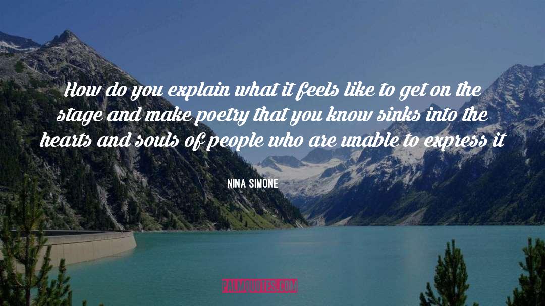 Hearts And Souls quotes by Nina Simone