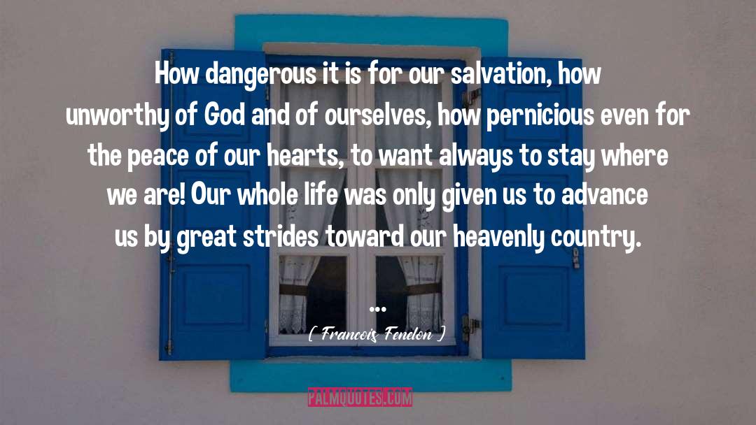Hearts Anonymous quotes by Francois Fenelon