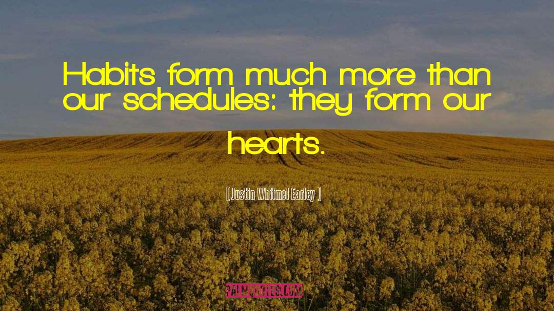 Hearts Content quotes by Justin Whitmel Earley