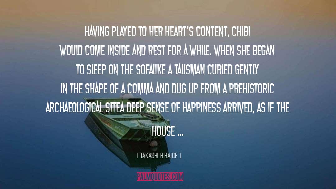 Hearts Content quotes by Takashi Hiraide