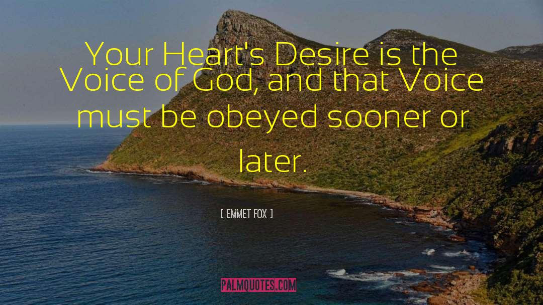 Hearts Desire quotes by Emmet Fox