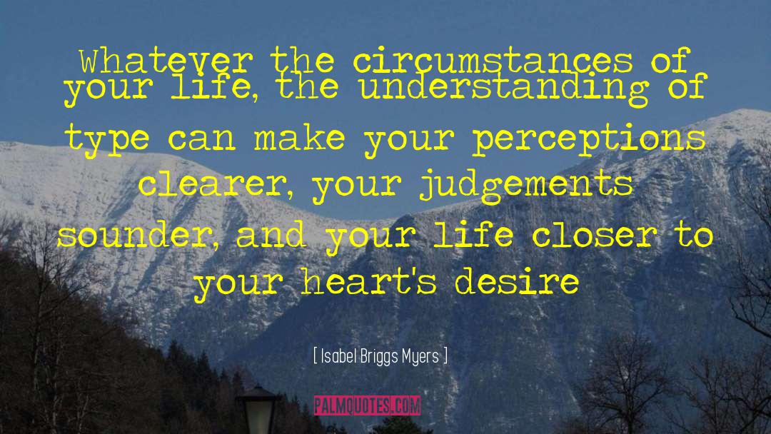 Hearts Desire quotes by Isabel Briggs Myers