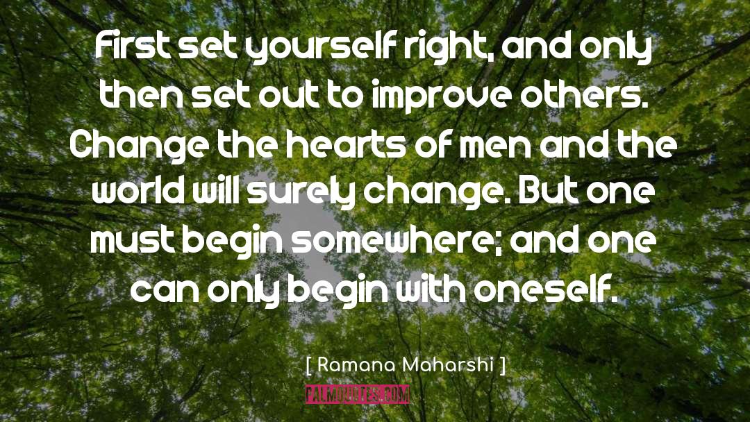 Hearts Of Men quotes by Ramana Maharshi